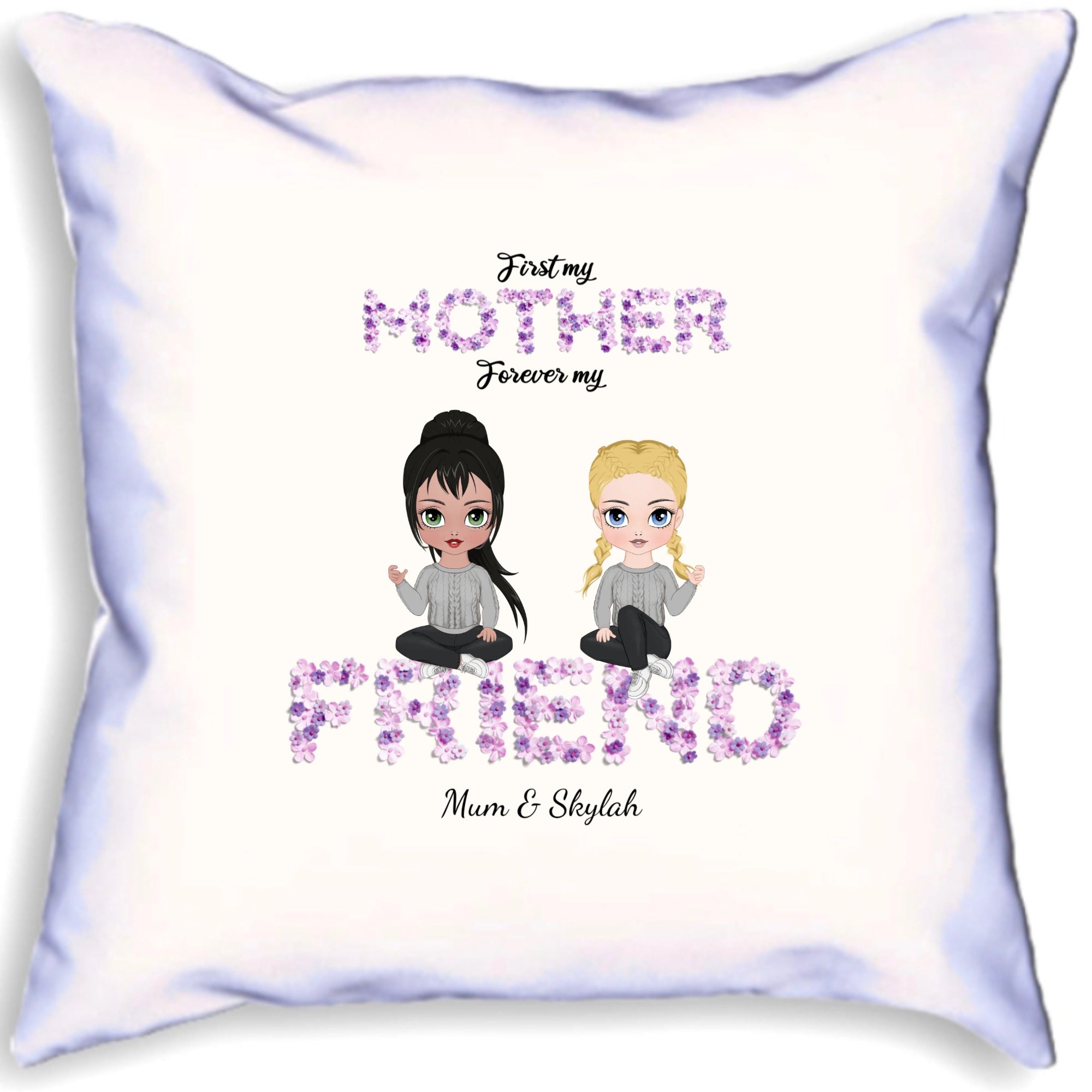 First My Mother Forever My Friend Personalised Photo Cushion