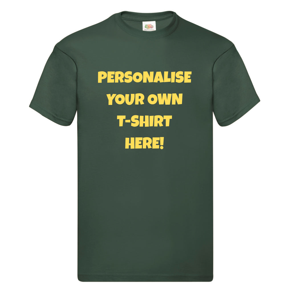 Fully Personalised Bottle Green (Dark Green Forest Green) UNISEX Tshirt - Create Your Design - Perham Prints