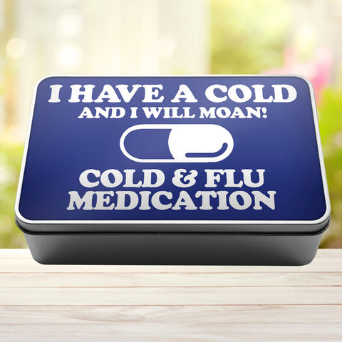 Buy royal-blue I Have A Cold And I Will Moan Cold and Flu Medication Storage Rectangle Tin