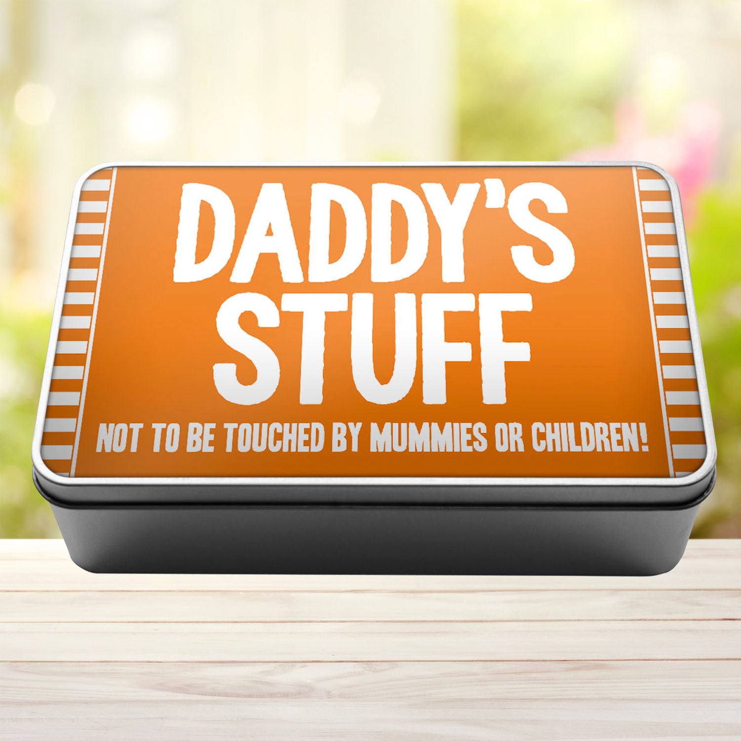 Daddys Stuff Not To Be Touched By Mummies Or Children Storage Rectangle Tin - Perham Prints