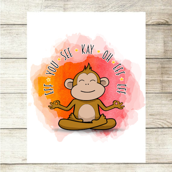 Monkey Eff You See Kay Oh Eff Eff Adult Gift Custom Photo Card - Perham Prints