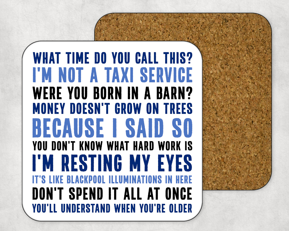 Popular Parent Sayings Quotes Custom Printed Coaster - Perham Prints