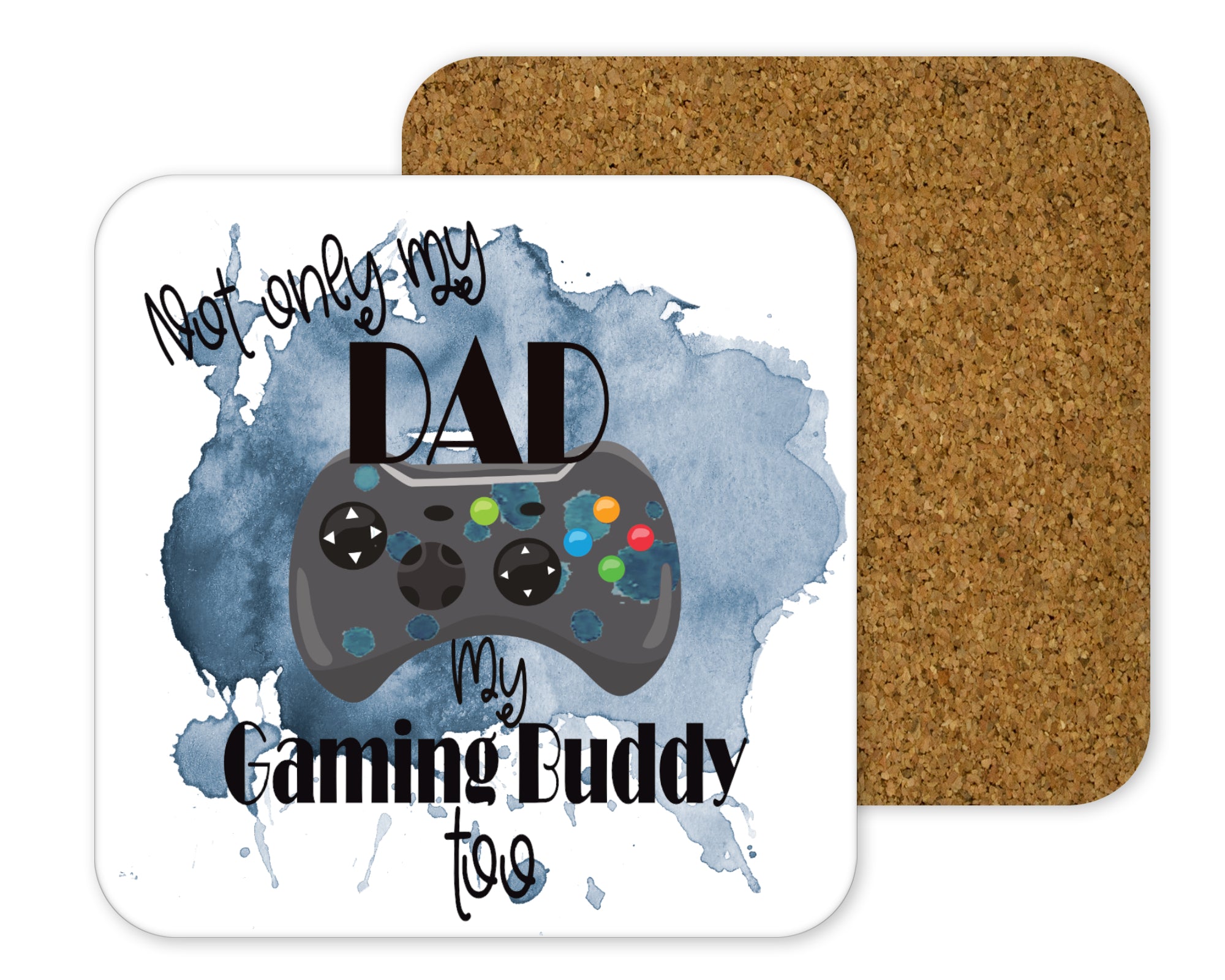 Not Only My Dad My Gaming Buddy Too Xbox Style Coaster Custom Text - Perham Prints
