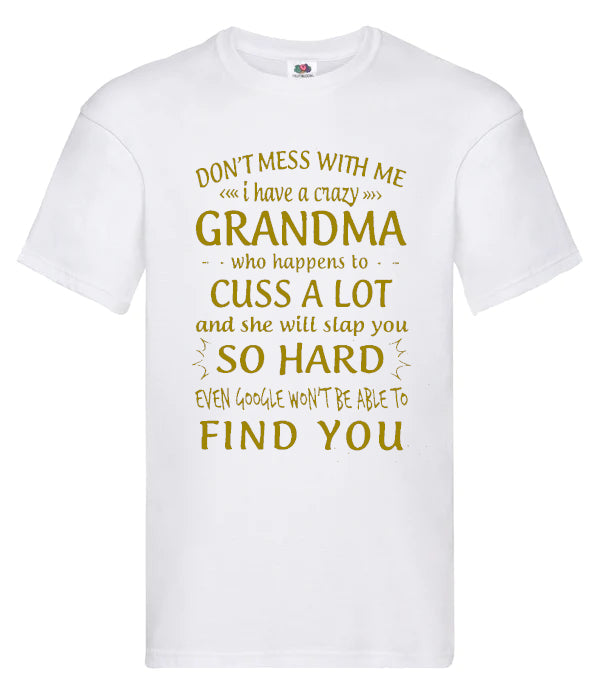 Don't Mess With Me Custom Name Gildan Tshirt - Perham Prints