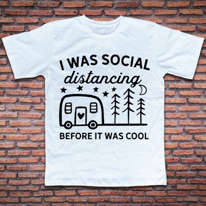 I Was Social Distancing Before It Was Cool Caravan Camper White Gildan Tshirt - Perham Prints