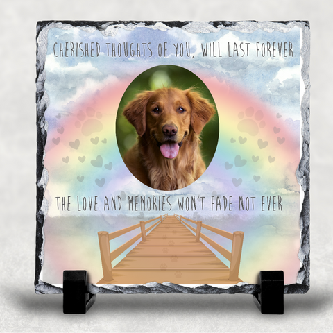 Rainbow Themed Photo Memorial Slate Pet Dog Cherished Thoughts Of You Will Last Forever