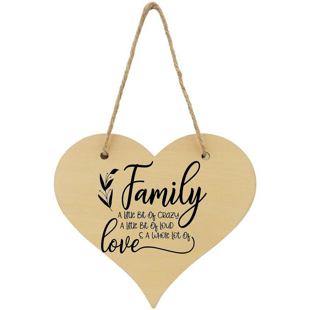 Family A Little Big Of Crazy A Little Bit Of Loud And A Whole Lot Of Crazy Plaque - Perham Prints