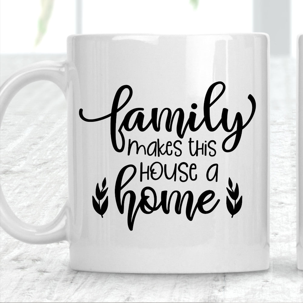 Family Makes This House A Home Mug - Perham Prints