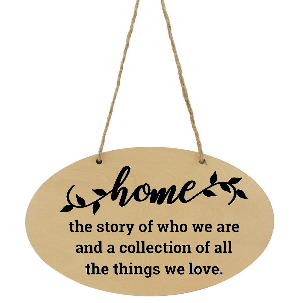 Home The Story Of Who We Are And A Collection Of All The Things We Love Plaque - Perham Prints