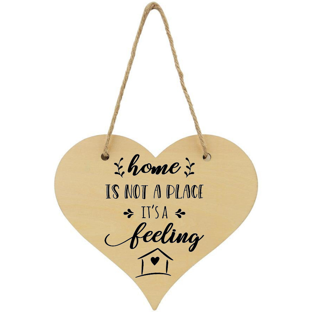 Home Is Not A Place It's A Feeling Plaque - Perham Prints
