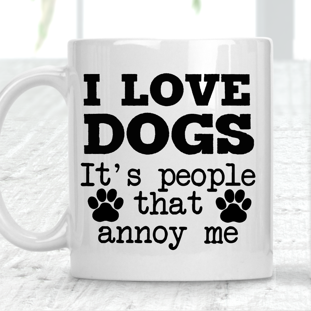 I Love Dogs But People Annoy Me Mug Dog Lover - Perham Prints