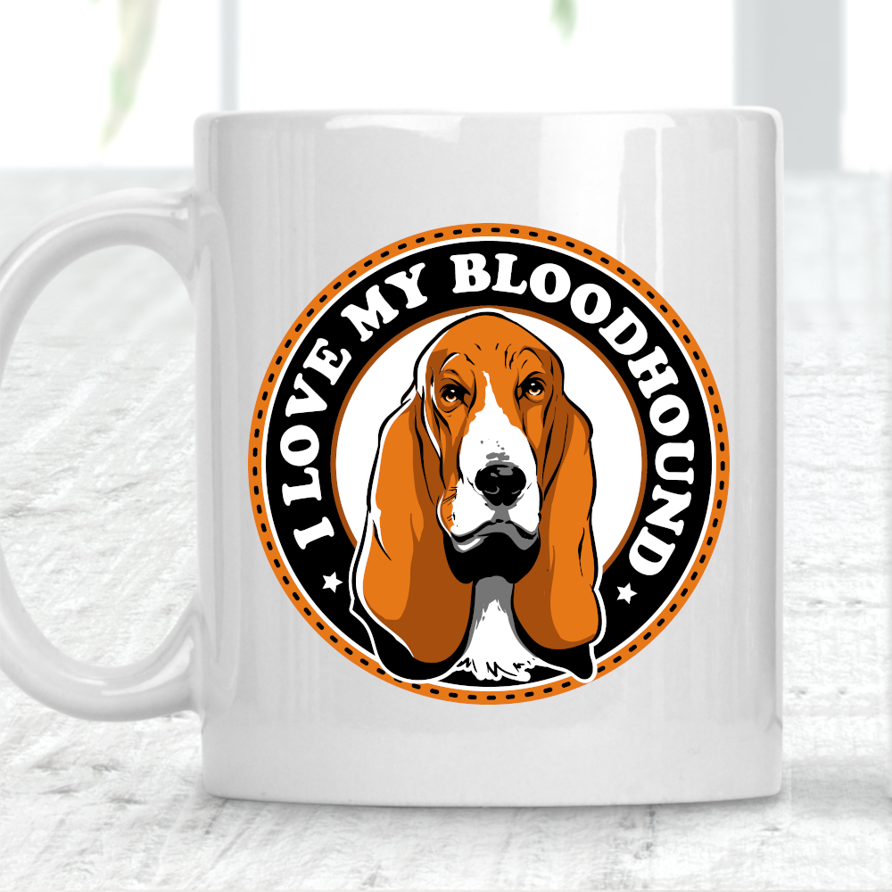 I Love My Bloodhound Mug Dog Lover - Perham Prints