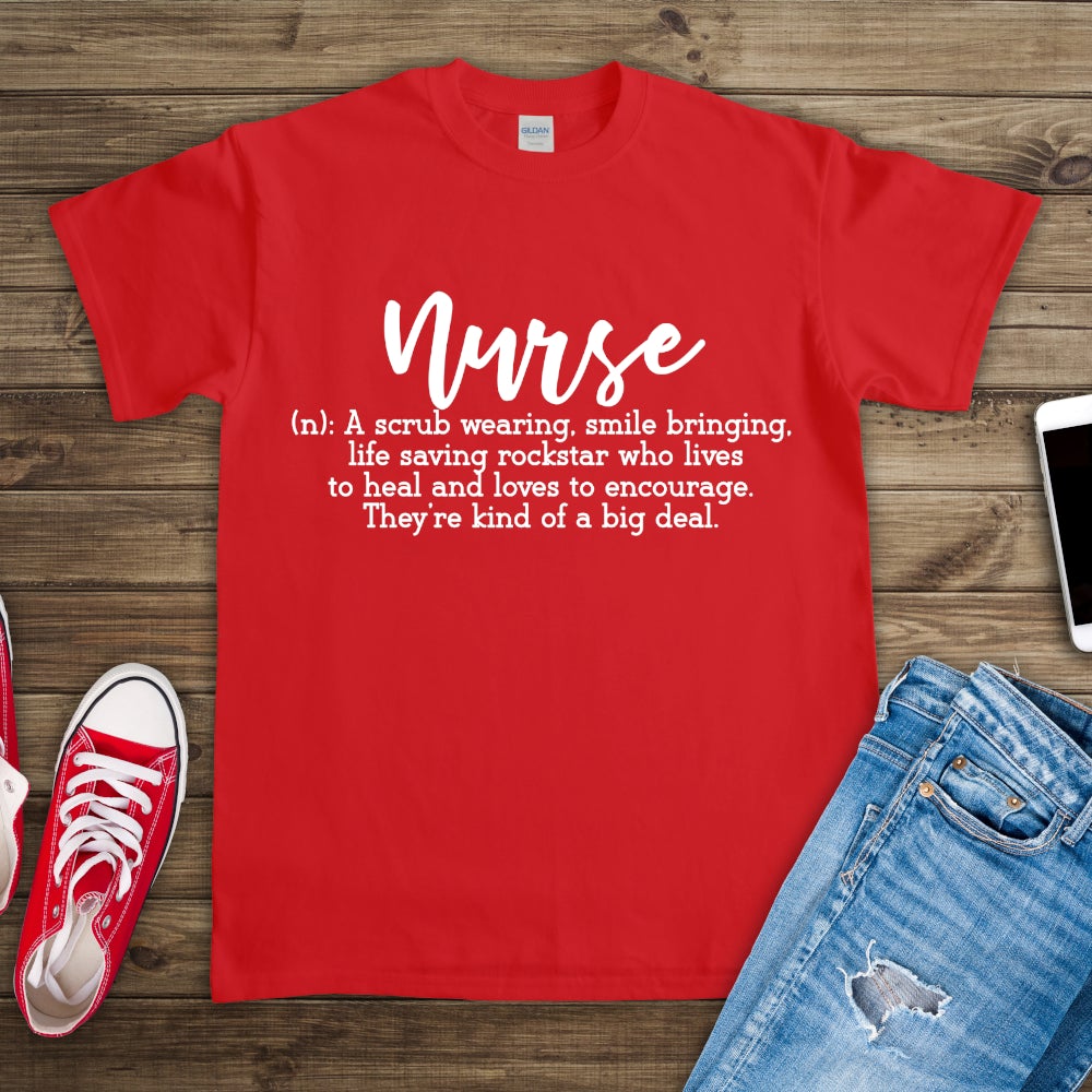 Nurse Definition Red Tshirt They're Kind Of A Big Deal Gildan Tshirt - Perham Prints