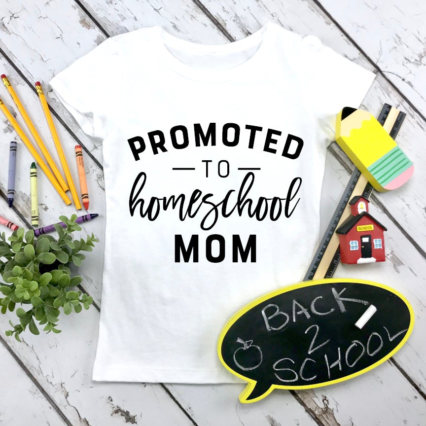Promoted To Homeschool Mum Mom White Tshirt - Perham Prints