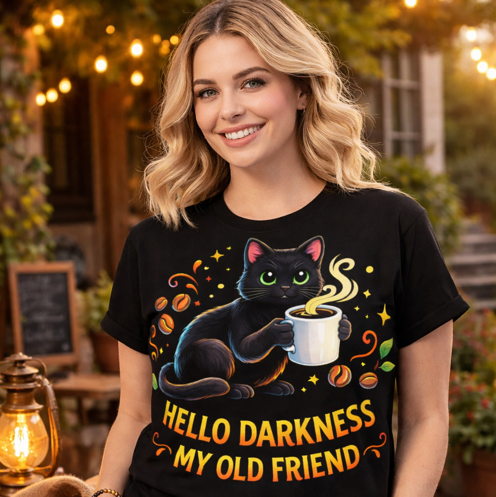 Hello Darkness My Old Friend Black Cat Coffee Black UNISEX Tshirt - Perham Prints
