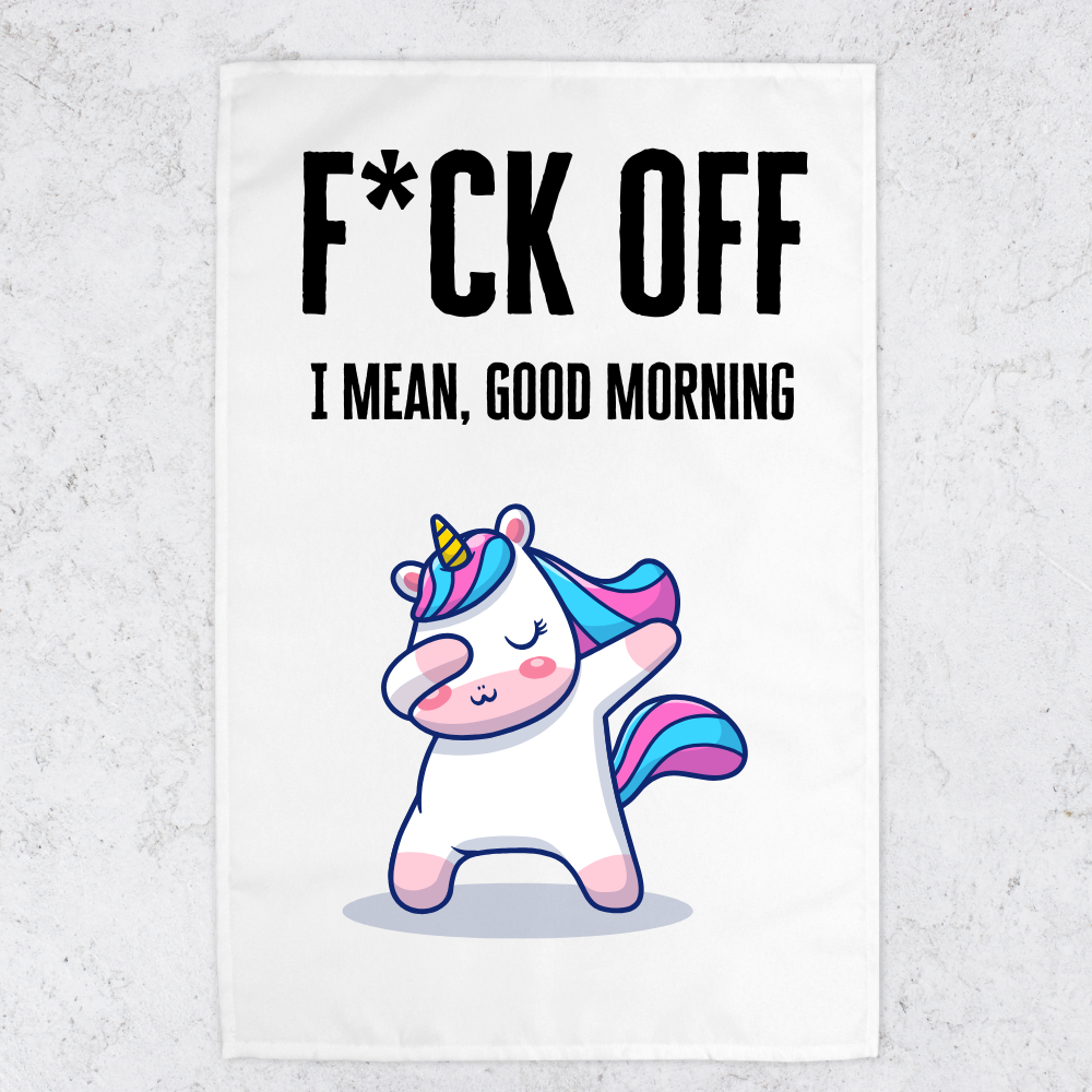 F*ck Off I Mean Good Morning Teatowel Hand Towel - Perham Prints