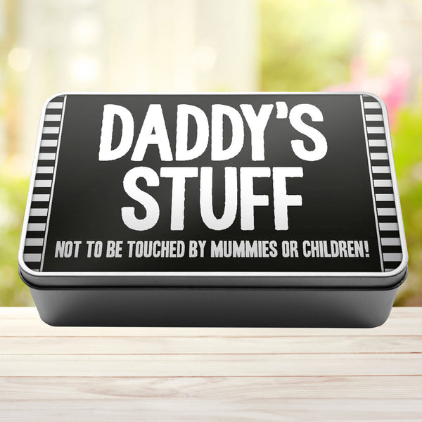Daddys Stuff Not To Be Touched By Mummies Or Children Storage Rectangle Tin - 3