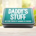 Daddys Stuff Not To Be Touched By Mummies Or Children Storage Rectangle Tin - 14