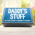 Daddys Stuff Not To Be Touched By Mummies Or Children Storage Rectangle Tin - 13