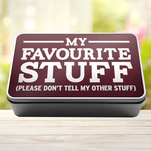 Buy burgundy My Favourite Stuff Please Don&#39;t Tell My Other Stuff Storage Rectangle Tin