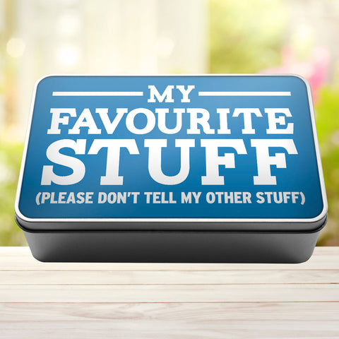 Buy sky-blue My Favourite Stuff Please Don&#39;t Tell My Other Stuff Storage Rectangle Tin