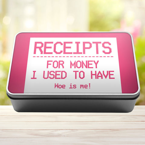 Buy pink Receipts For Money I Used To Have Woe Is Me Tin Storage Rectangle Tin