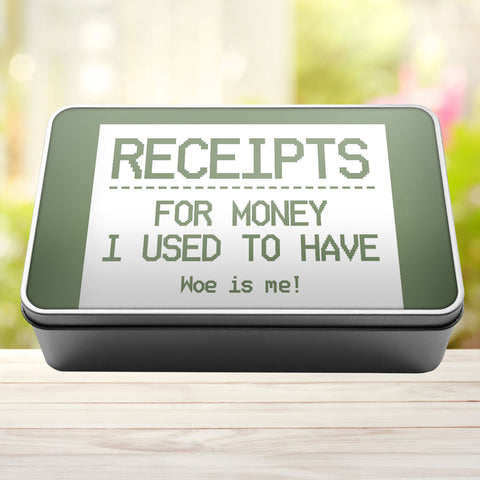 Buy sage-green Receipts For Money I Used To Have Woe Is Me Tin Storage Rectangle Tin