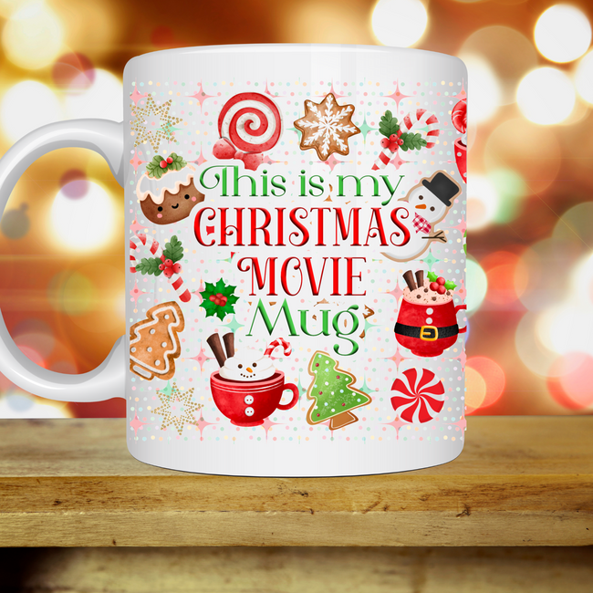 This Is My Christmas Movie Mug (Custom Name Optional) White Ceramic Christmas Mug
