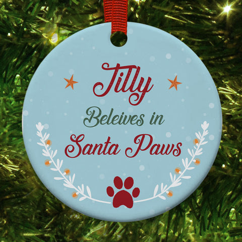 Personalised Christmas NAME Believes In Santa Paws Christmas Decoration