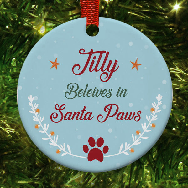 Personalised Christmas NAME Believes In Santa Paws Christmas Decoration - 1