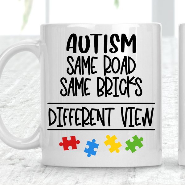 Autism Same Road Same Bricks Different View Mug - 1