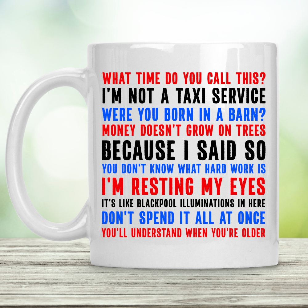 Popular Parent Sayings Funny Dad Mum Gift Cup Mug