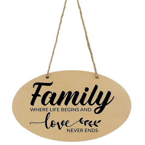 Family Where Life Begins And love Never Ends Plaque