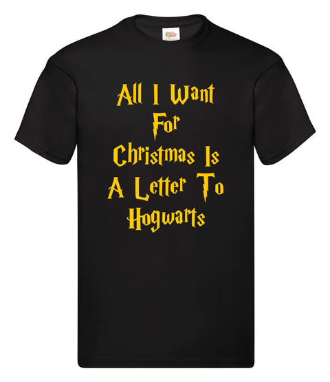 All I Want For Christmas Is A Letter To Hogwarts Black Tshirt
