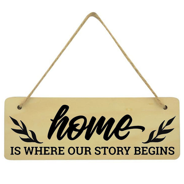 Home Is Where our Story Begins Family Plaque - 1