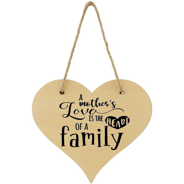 A Mother's Love Is The Heart Of A Family Plaque - 1