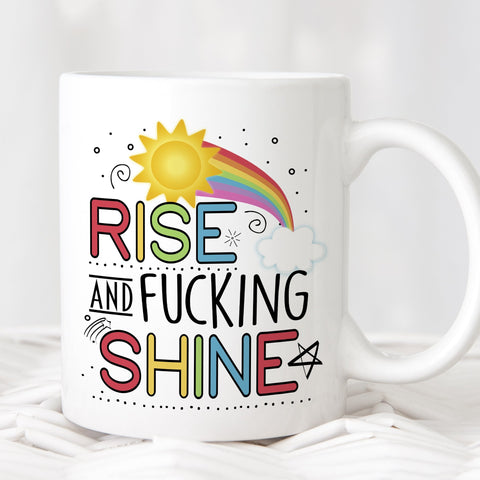 Rise And F*cking Shine Censored Option Cup Mug Adult Gift