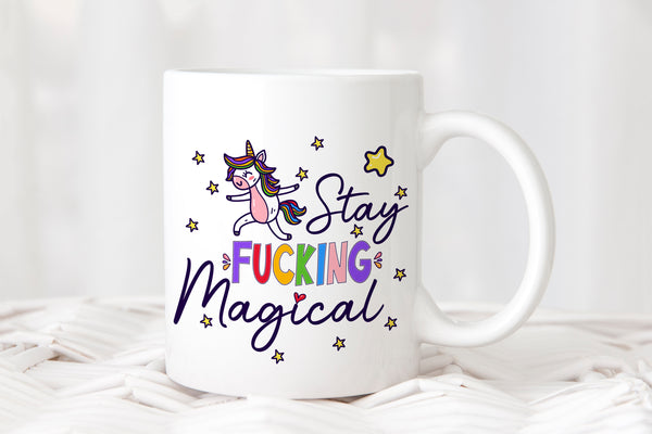 Stay F*cking Magical Unicorn Censored Option Cup Mug Adult Gift - 1