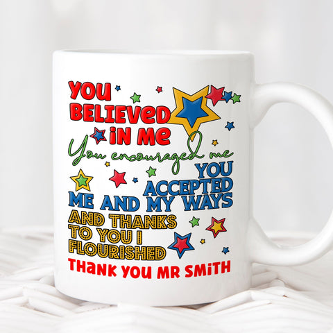 Positive Thoughts You Believed In Me Thank You Gift Custom Printed Mug