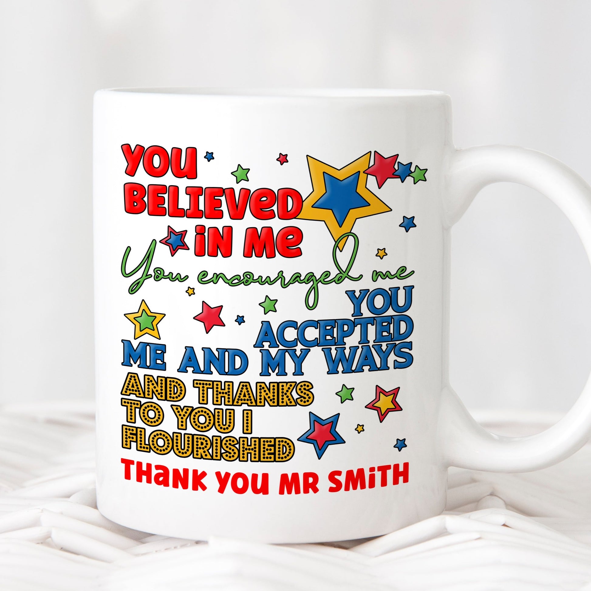 Positive Thoughts You Believed In Me Thank You Gift Custom Printed Mug - Perham Prints
