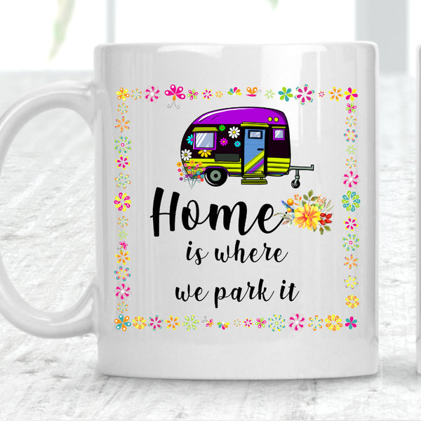 Personalised Caravan Camper Van Home Is Where We Park It Cup Mug - 10