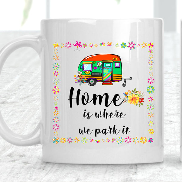 Personalised Caravan Camper Van Home Is Where We Park It Cup Mug - 11