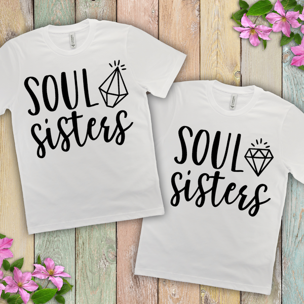 Soul Sisters Matching Tshirts For Sisters and Friends - 1