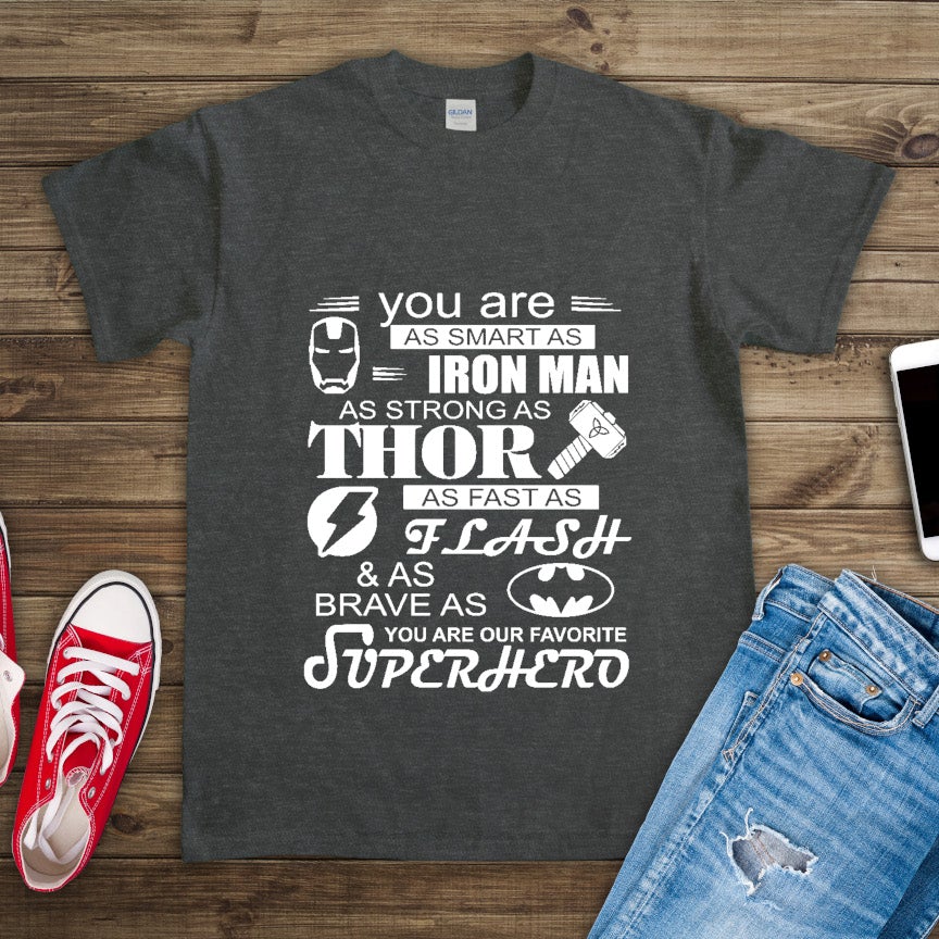 You Are As Strong As Ironman Customised Childrens Gildan Tshirt